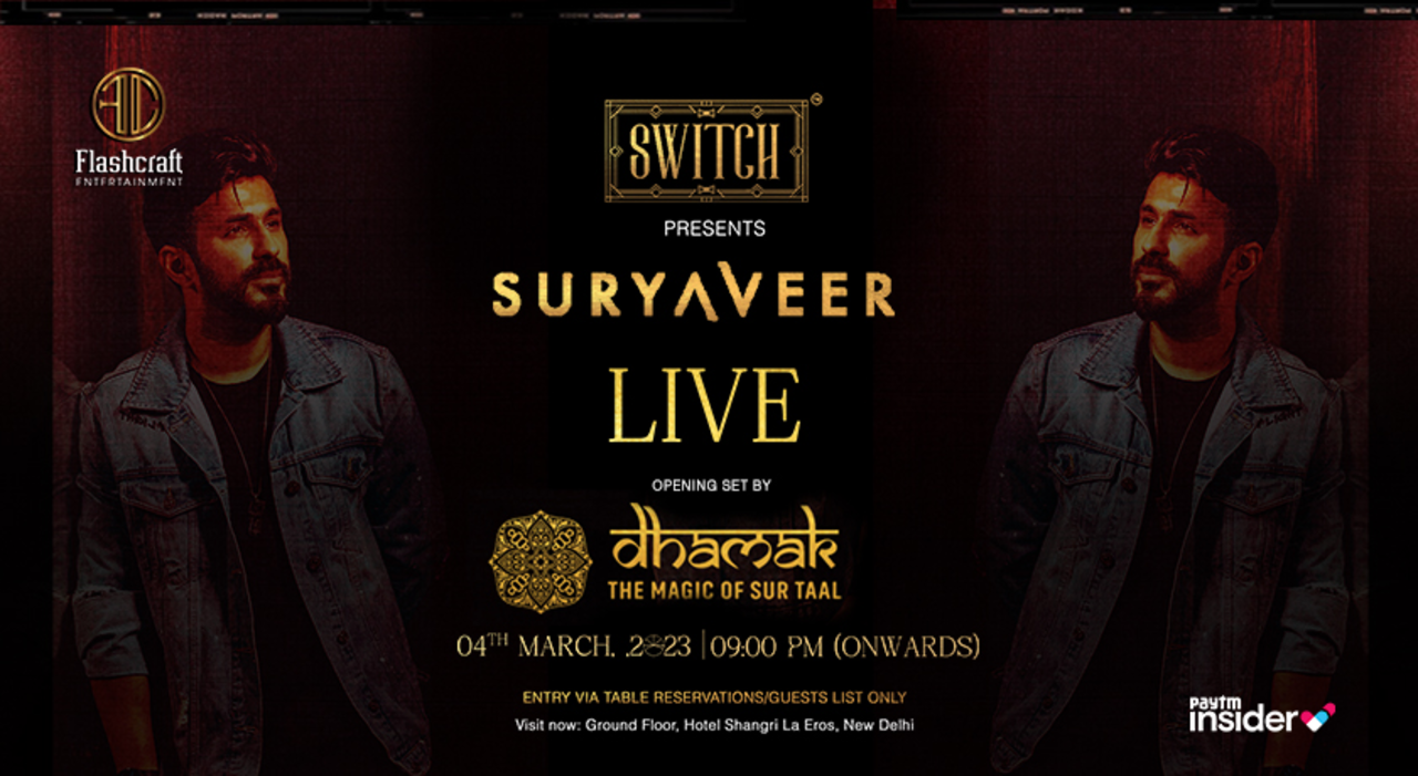 SWITCH presents Suryaveer Live
