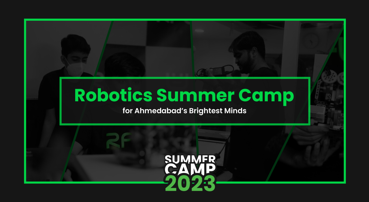 Robotics Summer Camp 2023 || Ahmedabad