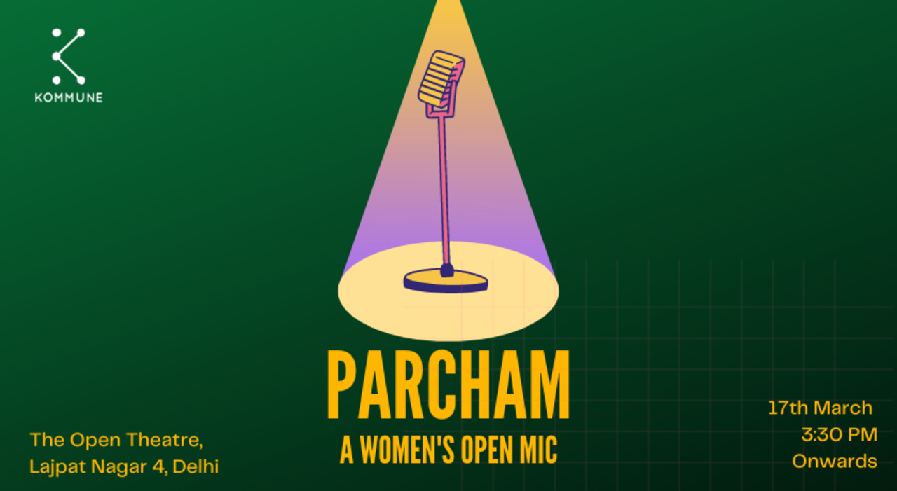 Parcham, Delhi: A Women Only Open Mic