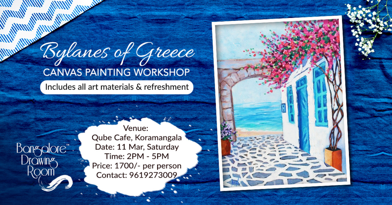 Bylanes of Greece Painting Workshop by Bangalore Drawing Room