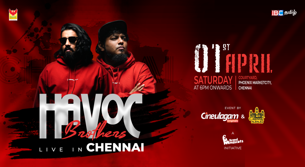 HAVOC BROTHERS LIVE IN CHENNAI