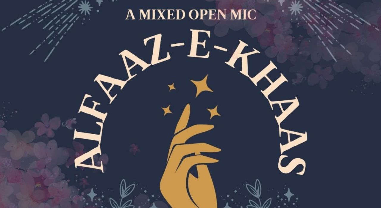 Alfaaz - e - khaas Open Mic
