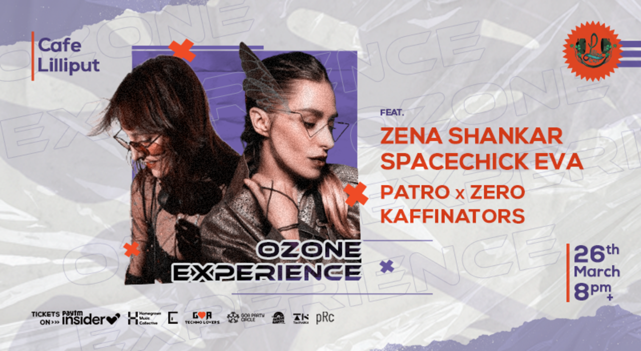 CAFE LILLIPUT PRESENTS "OZONE EXPERIENCE" FT. ZENA SHANKAR & SPACECHICK EVA