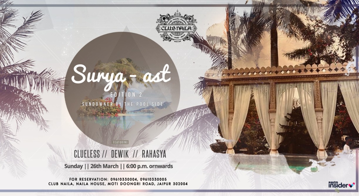 Club Naila Presents Surya-Ast Edition 2