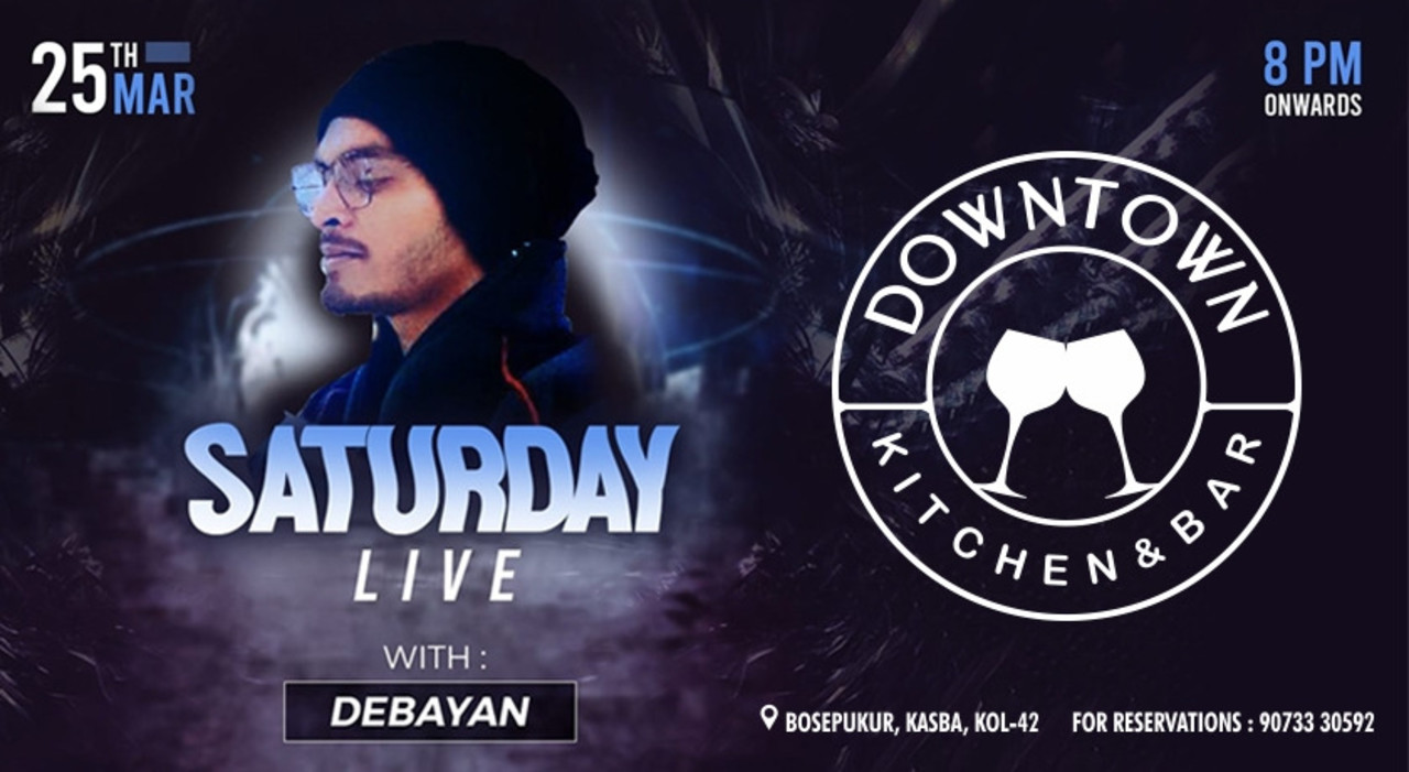 SATURDAY *LIVE* With DEBAYAN