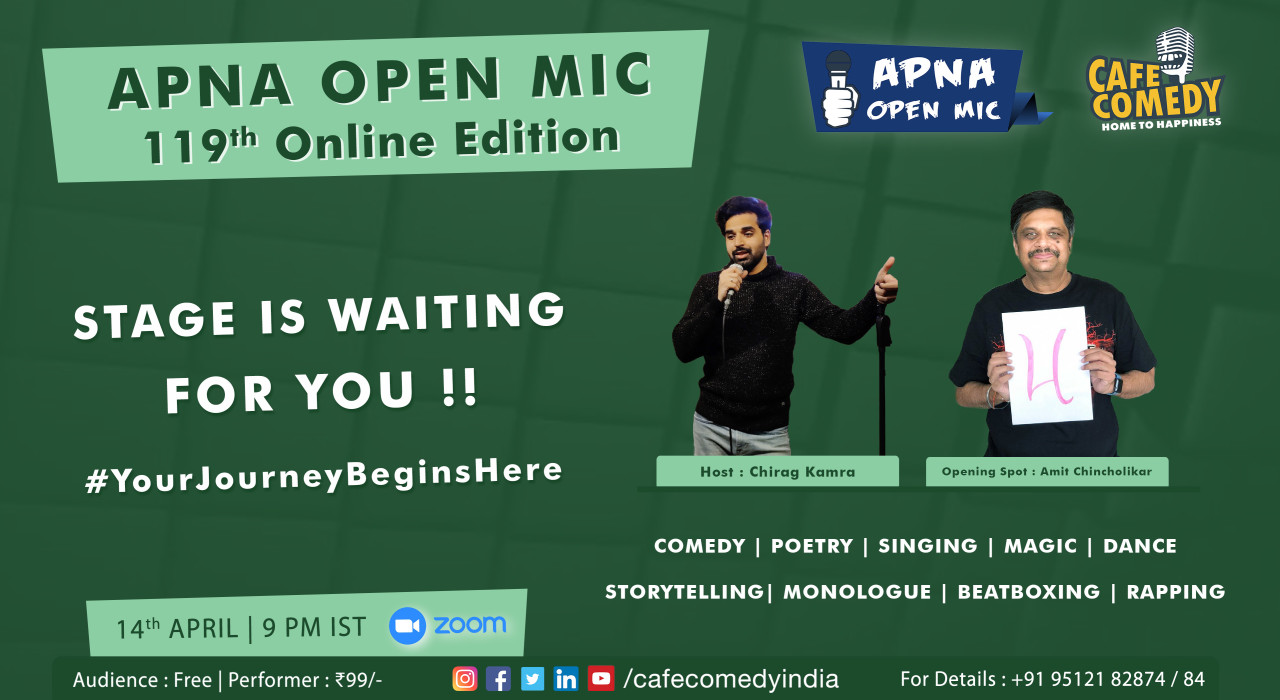 Apna Open Mic - 119th Online Edition (By Cafe Comedy)