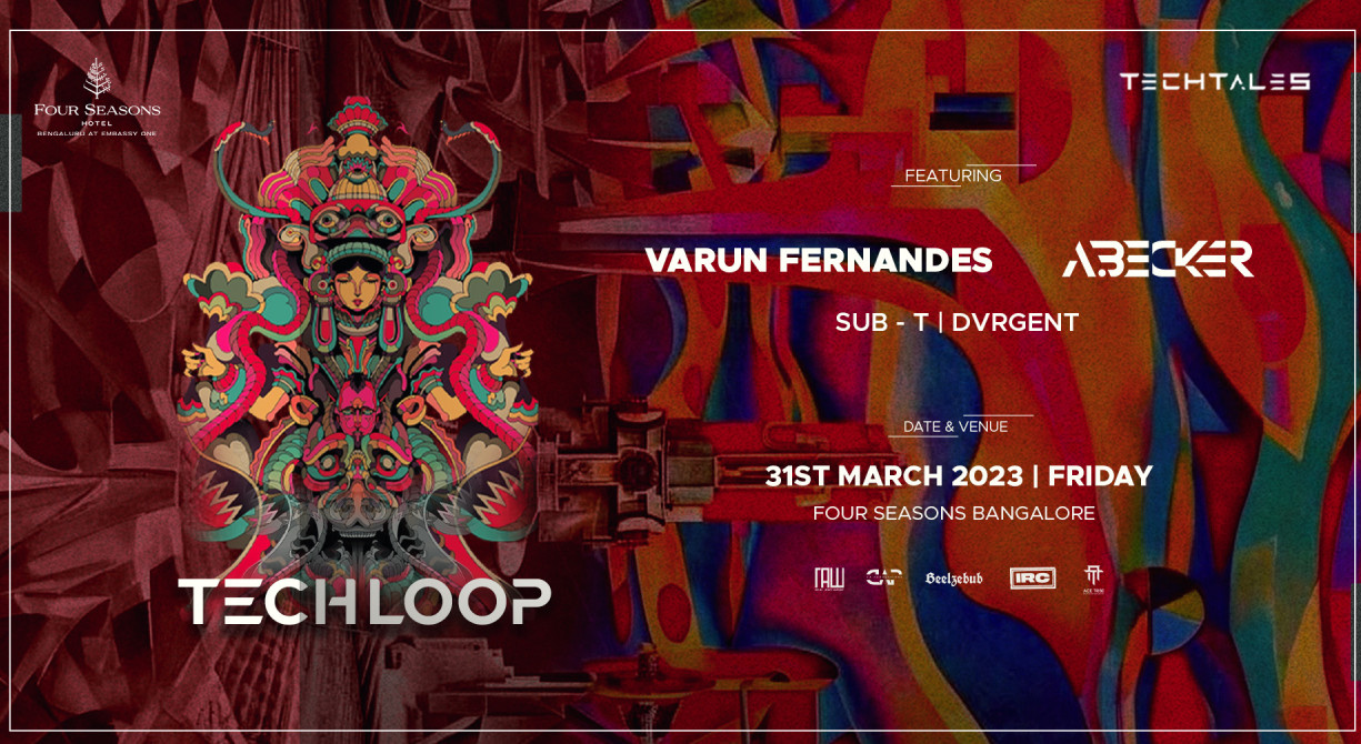 TECHLOOP ft. Varun Fernandes | A.Becker | Sub - T | Dvrgent