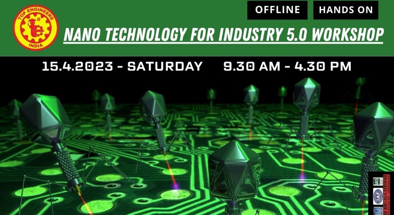 NANO TECHNOLOGY FOR INDUSTRY 5.0 WORKSHOP