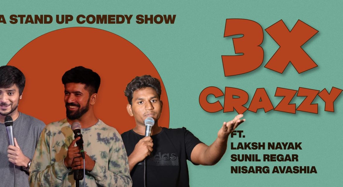 3X Crazzy - standup comedy show