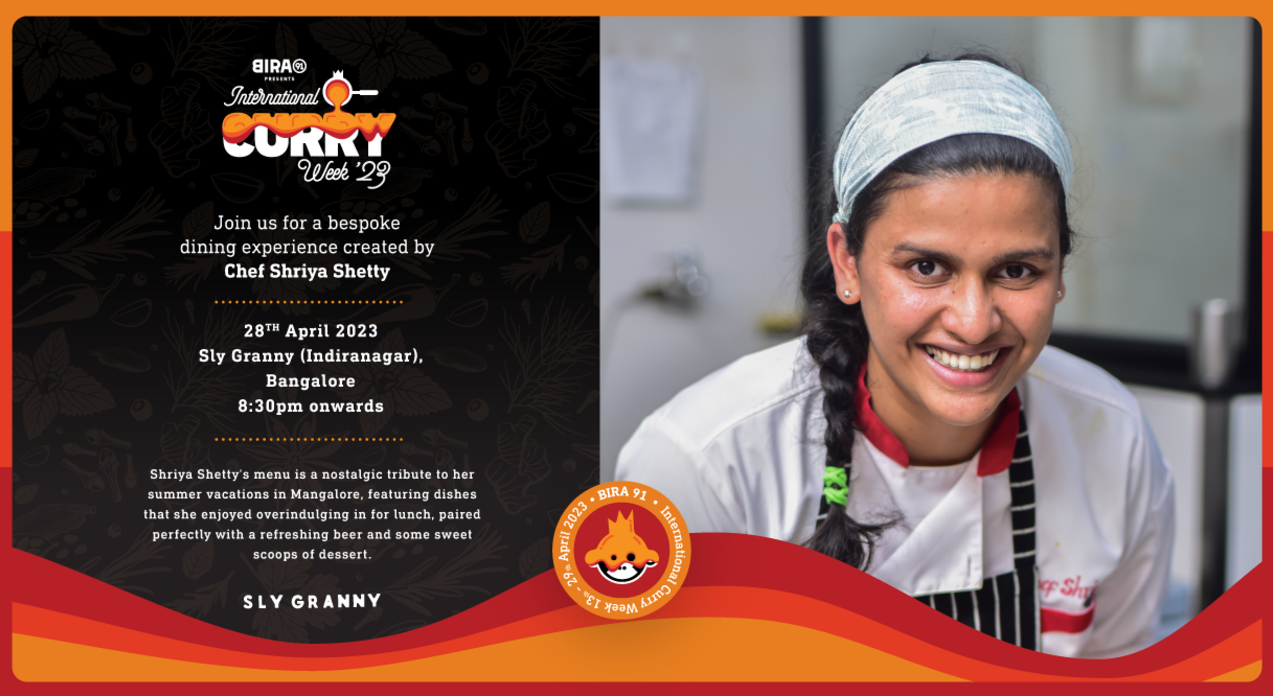 Bira 91 Presents International Curry Week : Chef Shriya Shetty at Sly Granny (Indiranagar), Bangalore