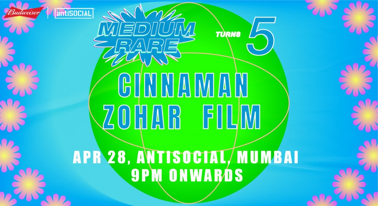 Medium Rare Turns 5 ft CINNAMAN + ZOHAR + FILM