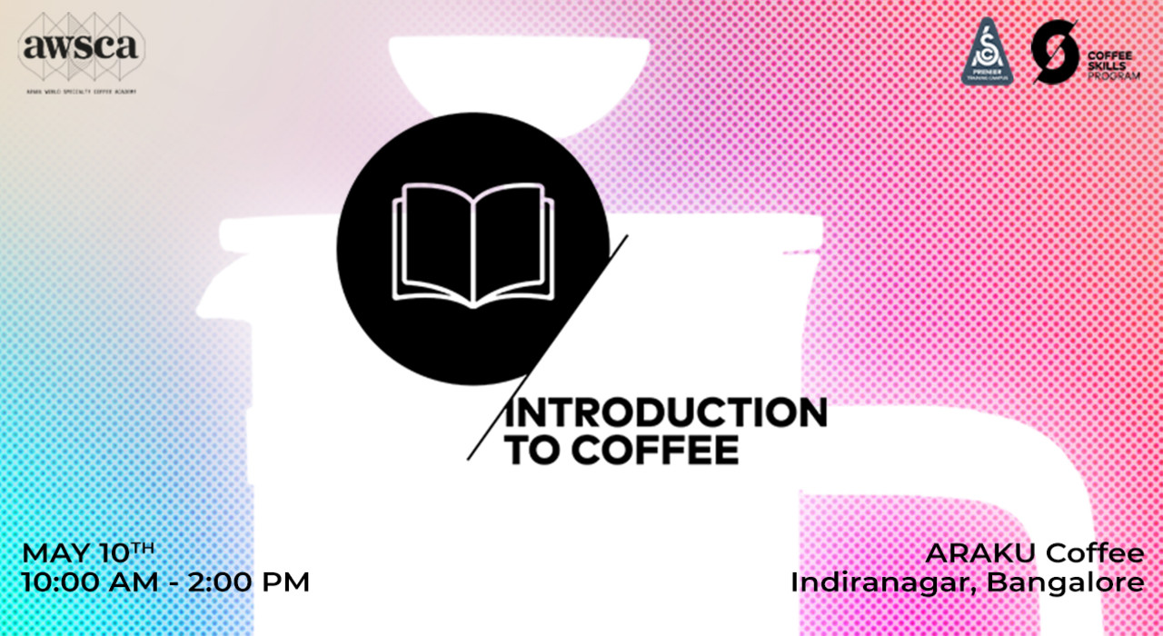 SCA Coffee Skills Program: Introduction to Coffee