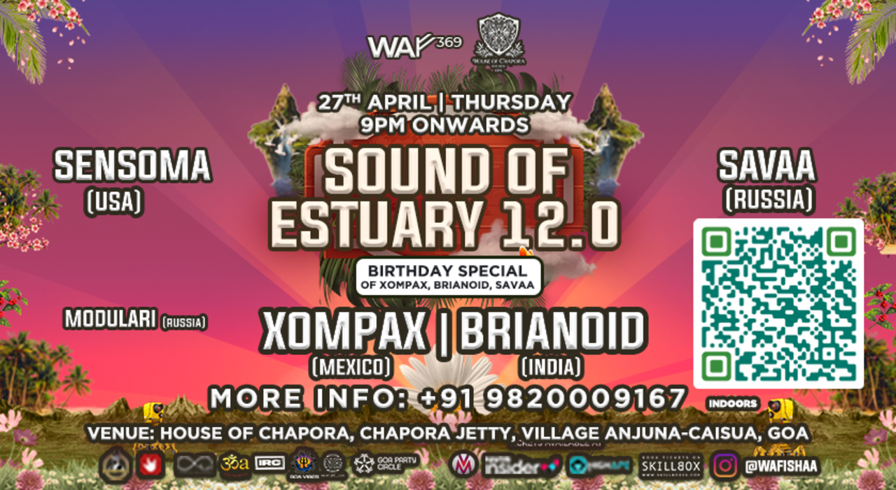 SOUND OF ESTUARY 12.0 (APRIL SPECIAL) AT HOUSE OF CHAPORA