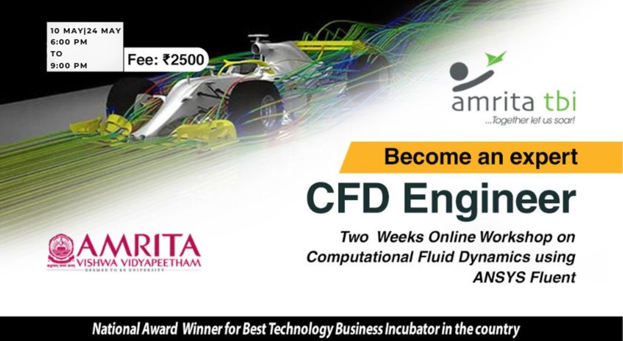 May 10 |Two Weeks Workshop on computational fluid dynamics using ANSYSfluent