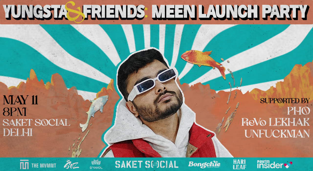 YUNGSTA & FRIENDS - "MEEN" LAUNCH PARTY