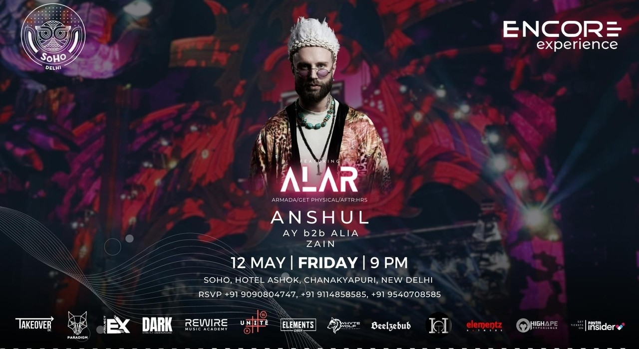 Encore Experience presents Alexander Alar @Soho Delhi