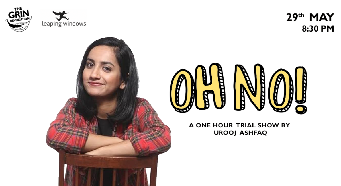 Grin Revolution: Oh No! w/ Urooj Ashfaq