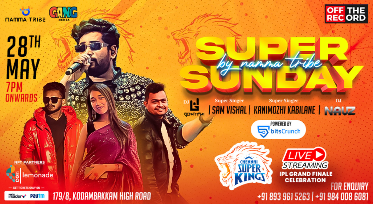 SUPER SUNDAY By Namma Tribe