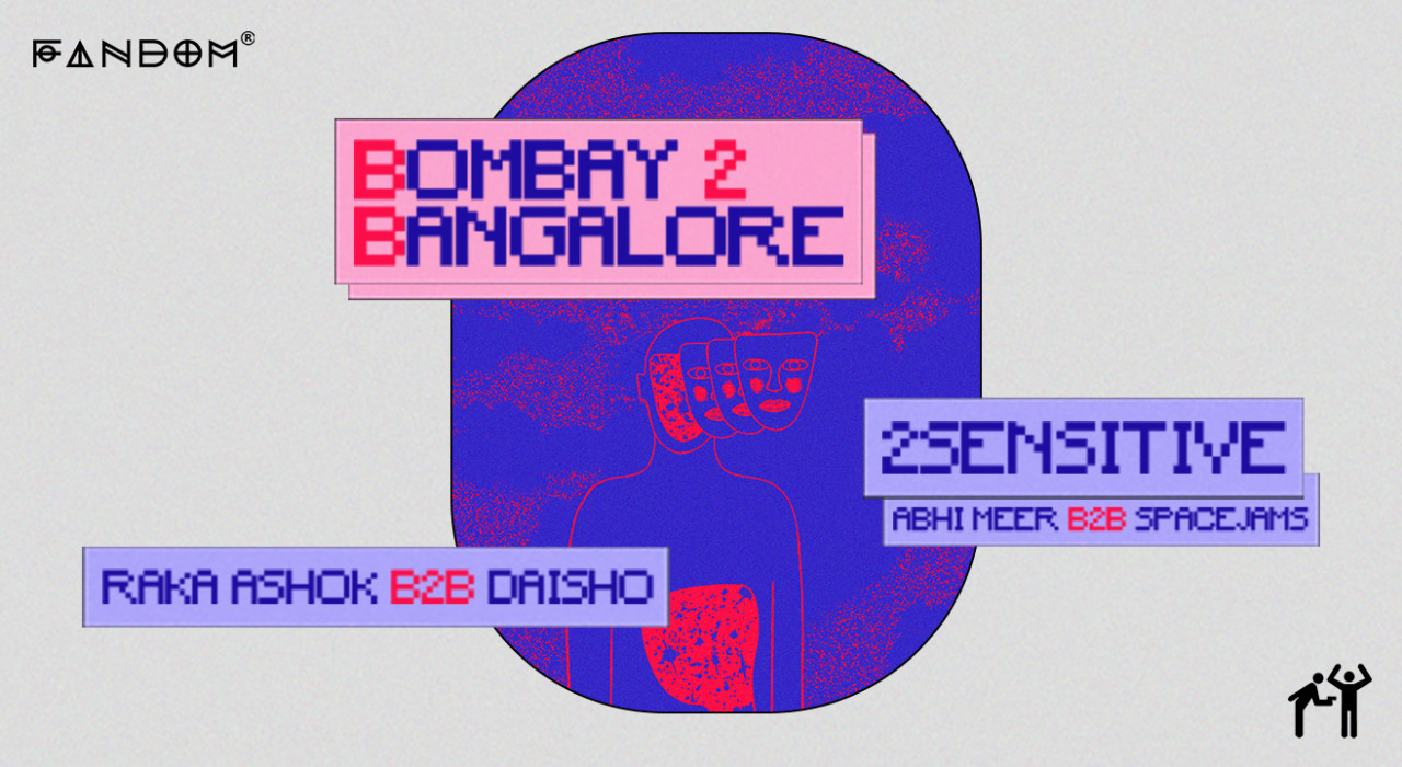 Bombay 2 Bangalore : 2Sensitive vs Raka Ashok B2B Daisho | World Music Week 2023
