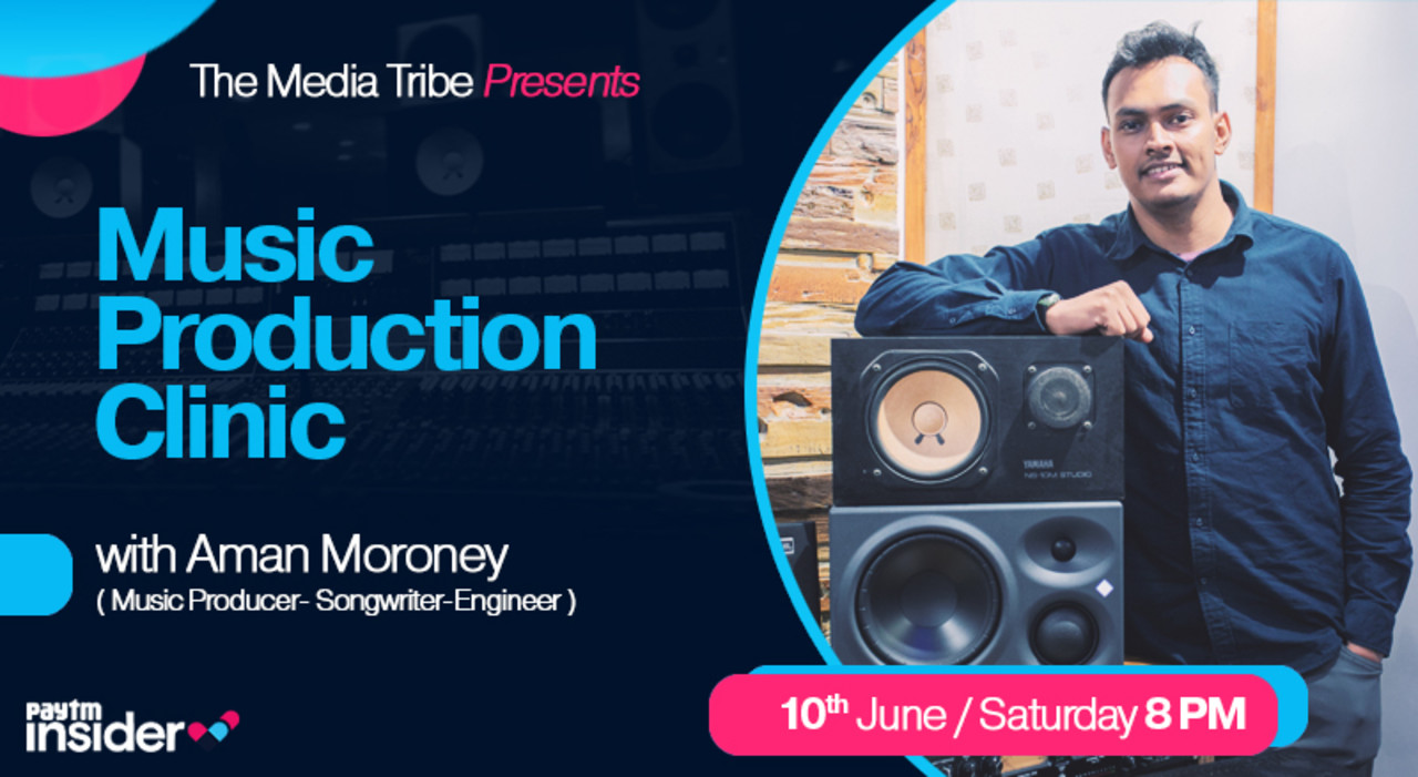 The Media Tribe Presents Music Production Clinic with Aman Moroney