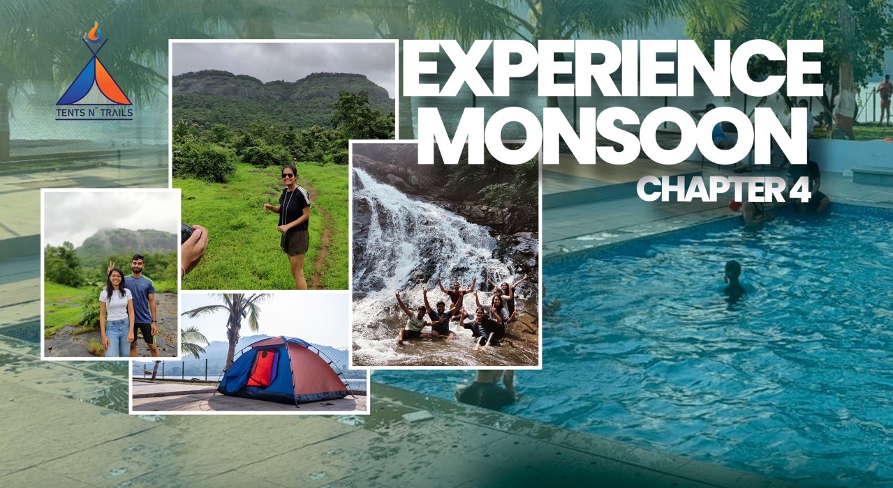 Monsoon Camping @Tents N' Trails
