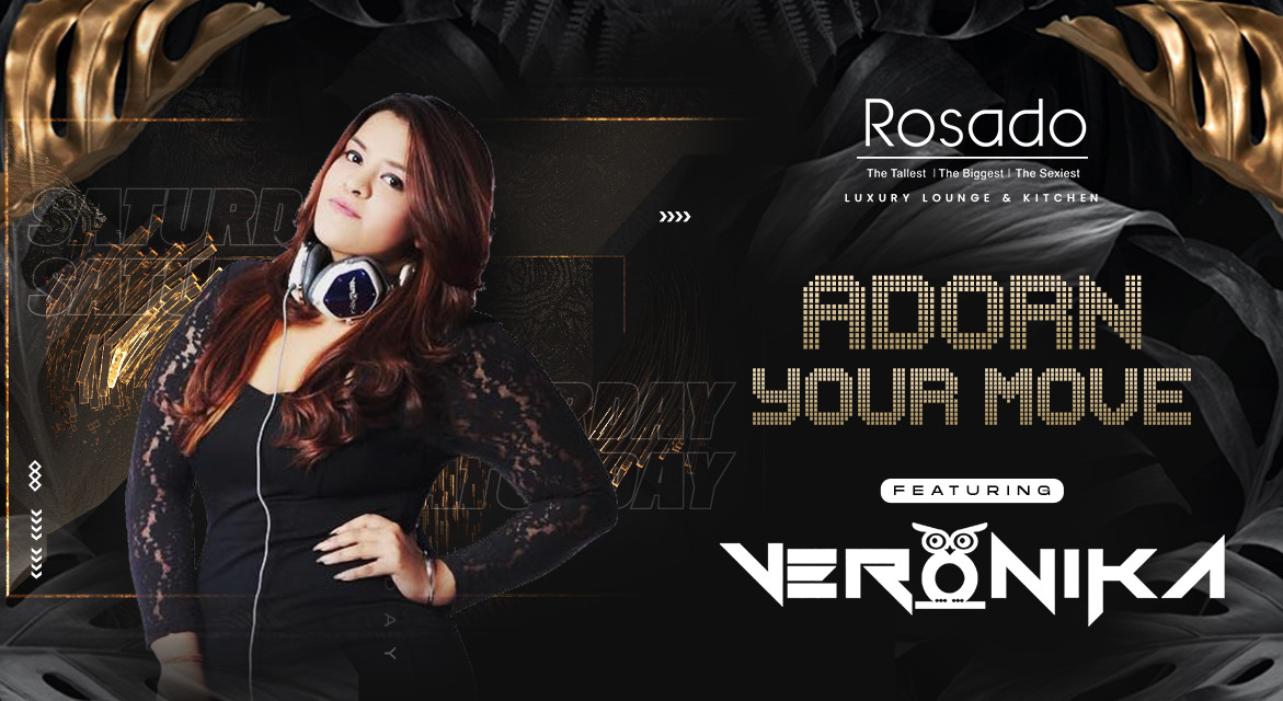 Saturday Show Stopper by DJ Veronika @ ROSADO