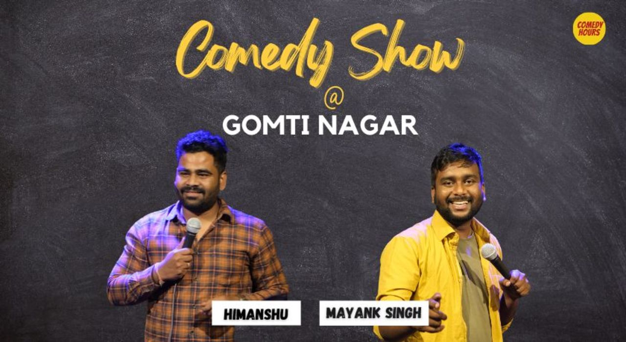 Comedy Show @ Gomti Nagar