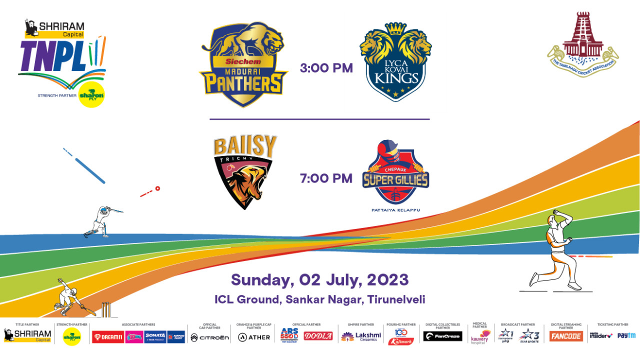 Shriram Capital TNPL 2023 - Siechem Madurai Panthers vs Lyca Kovai Kings and Ba11sy Trichy vs Chepauk Super Glllies
