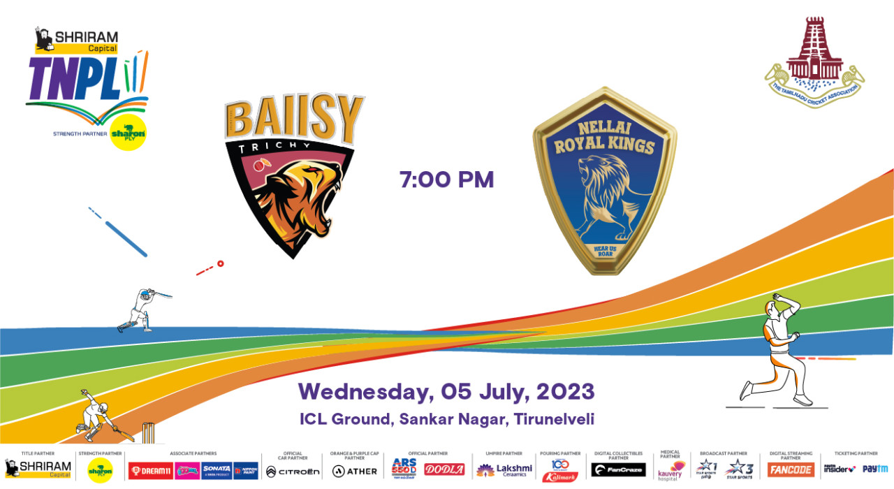 Shriram Capital TNPL 2023 -Ba11sy Trichy vs Nellai Royal Kings