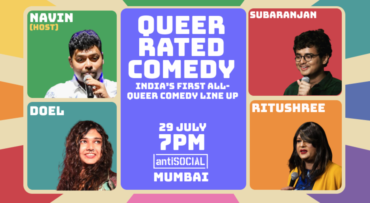 SOCIAL Presents - Queer rated! India's first all-queer Comedy lineup | Saturday 29th July | antiSOCIAL