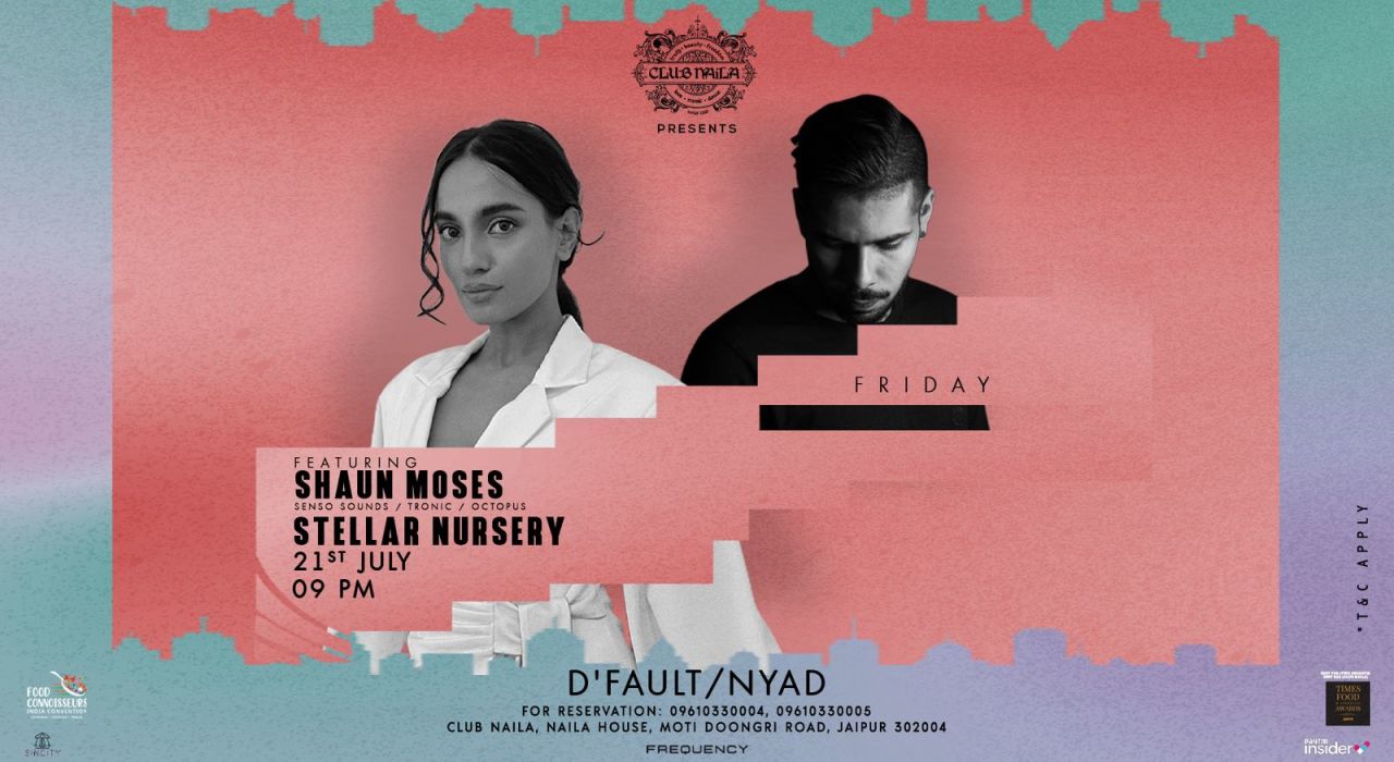 Club Naila Presents Shaun Moses & Stellar Nursery