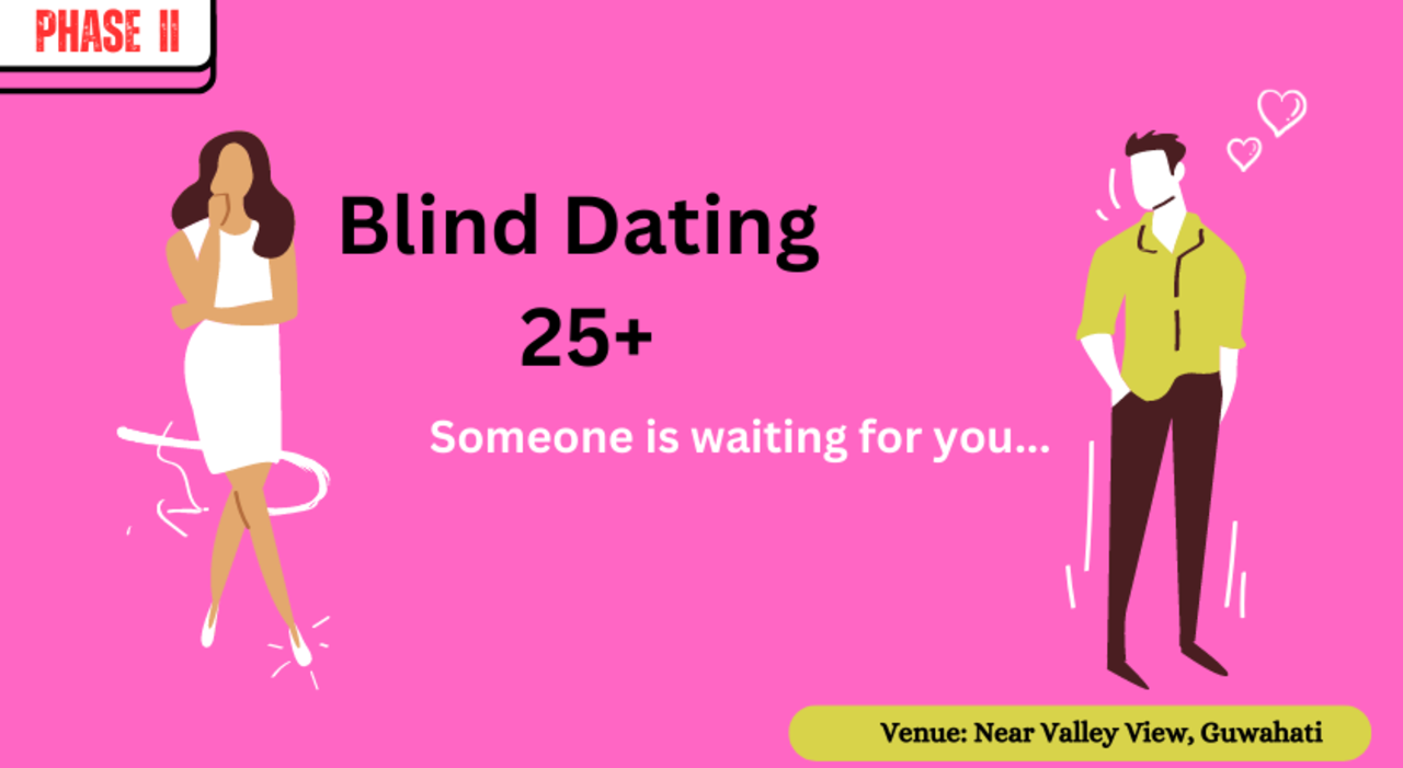 Unlocking Hearts: 25+ Blind Dating in Guwahati