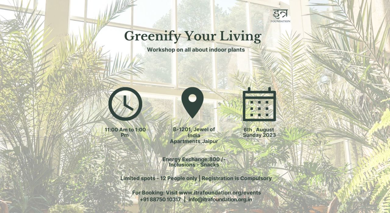 Greenify Your Living - Workshop on all about indoor plants