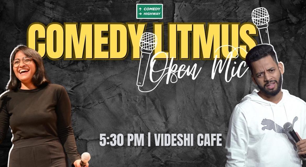 Comedy Litmus : Open Mic