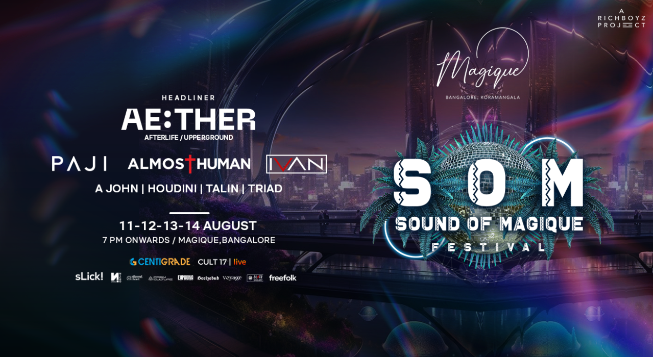 SOUND OF MAGIQUE FESTIVAL (SOM)
