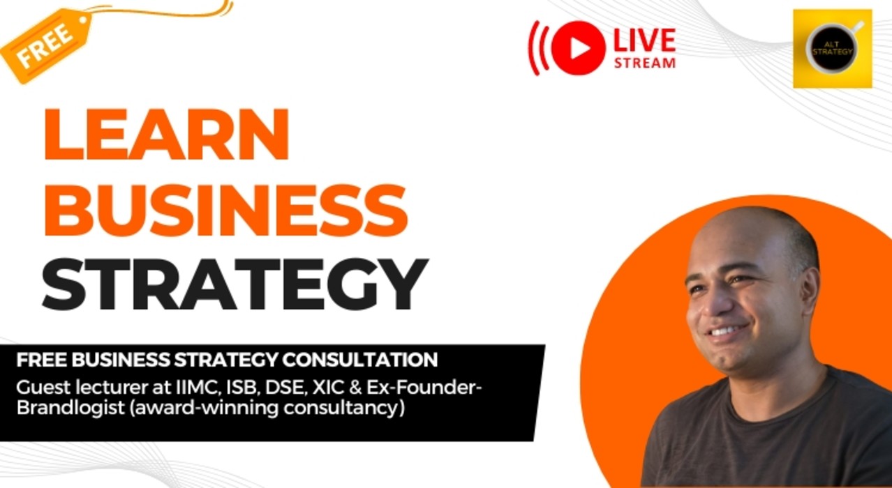 Learn Business Strategy🧠 with Saurabh|Entrepreneur (Brandlogist & Cupidly) and Ex-Digital Head of Ogilvy-Delhi