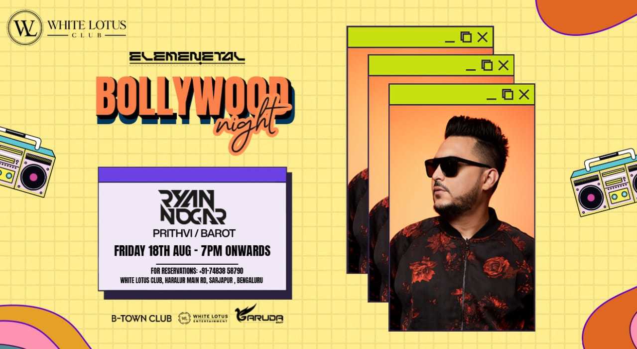 WhiteLotus Club Bollywood Night ft. DJ RYAN NOGAR | 18th August