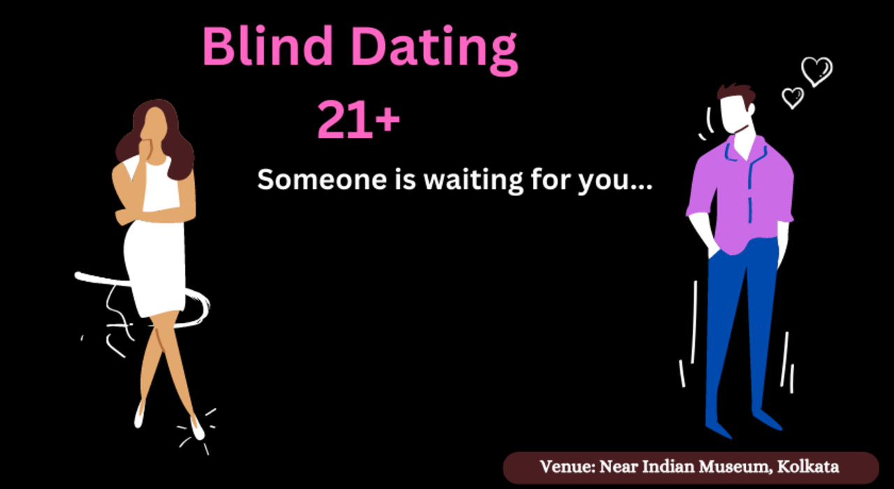 Unlocking Hearts: 21+ Blind Dating in Kolkata