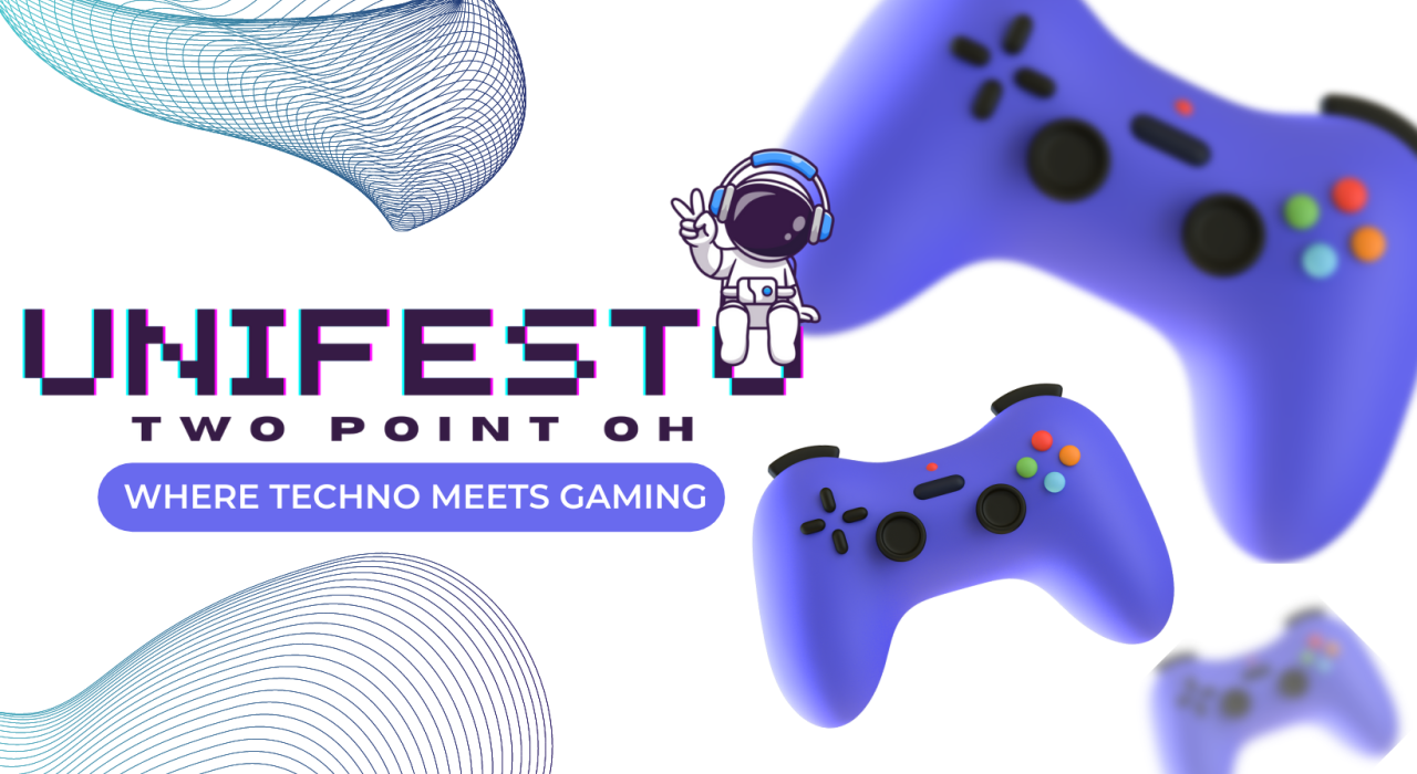 UNIFESTO 2.0 - The First Ever Techno-Gaming Festival