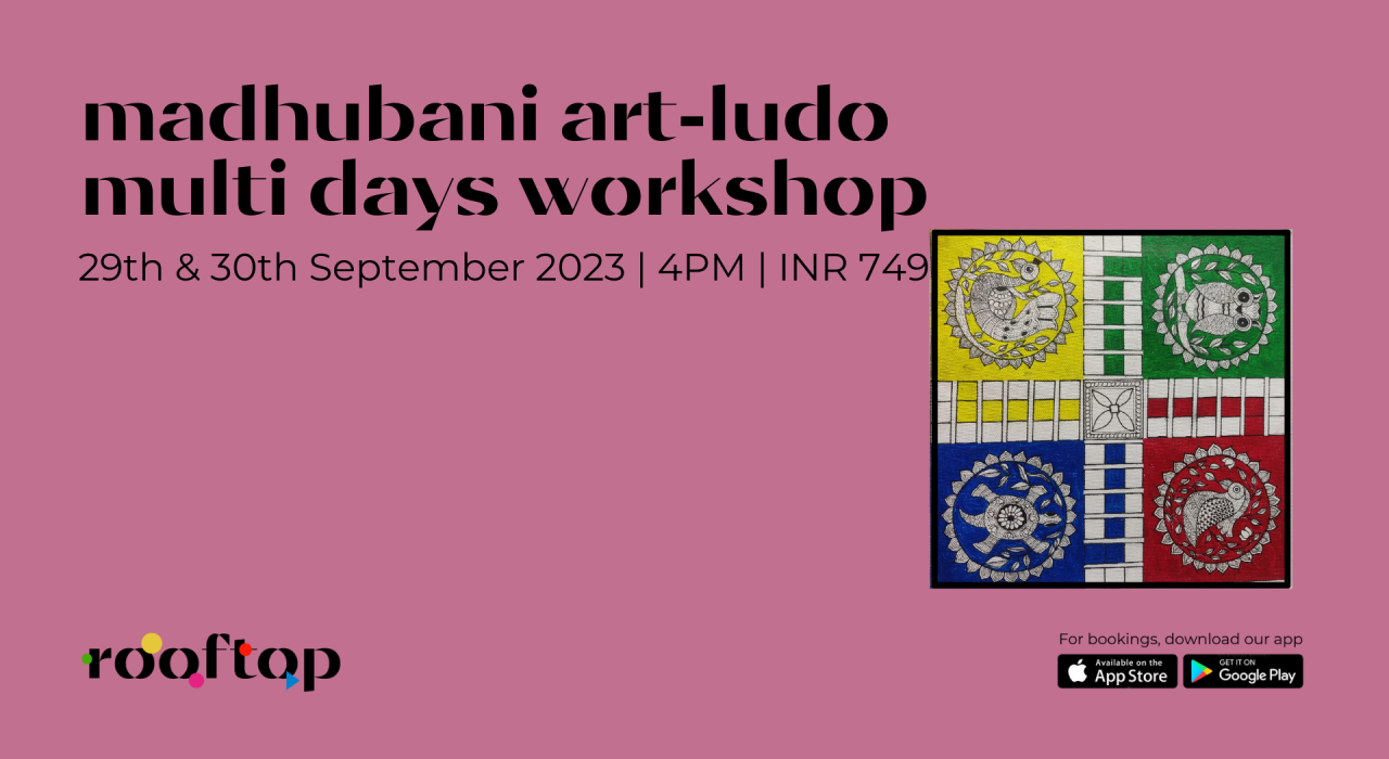 Madhubani Art-Ludo Multi Days Workshop