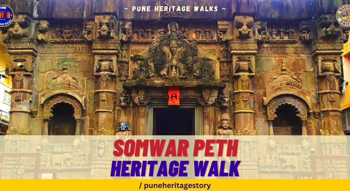 Somwar Peth Heritage Walk, Pune