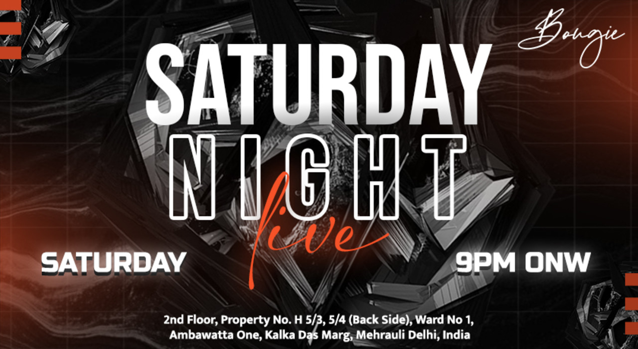 Saturday Night Live @Bougie