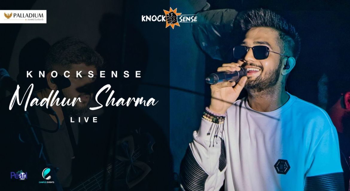 Knocksense Madhur Sharma Live - Ahmedabad