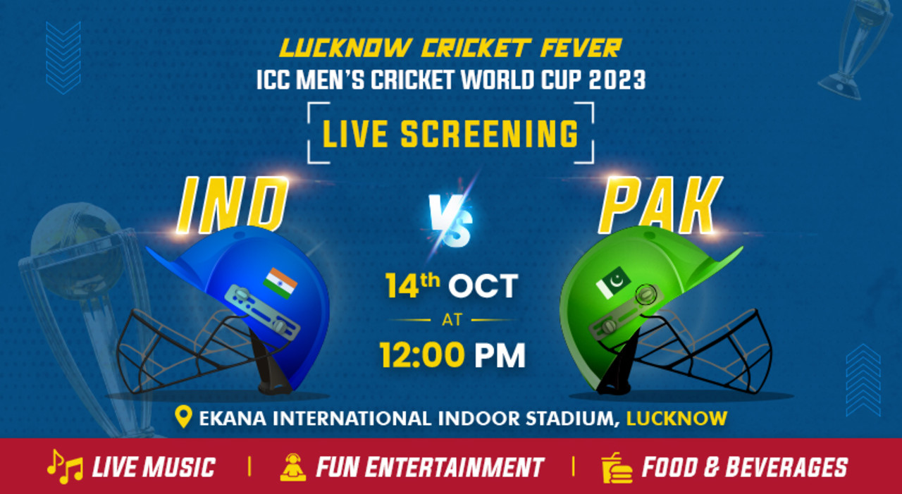 ICC Men’s Cricket World Cup 2023 Screening | India Vs Pakistan | Ekana International Indoor Stadium