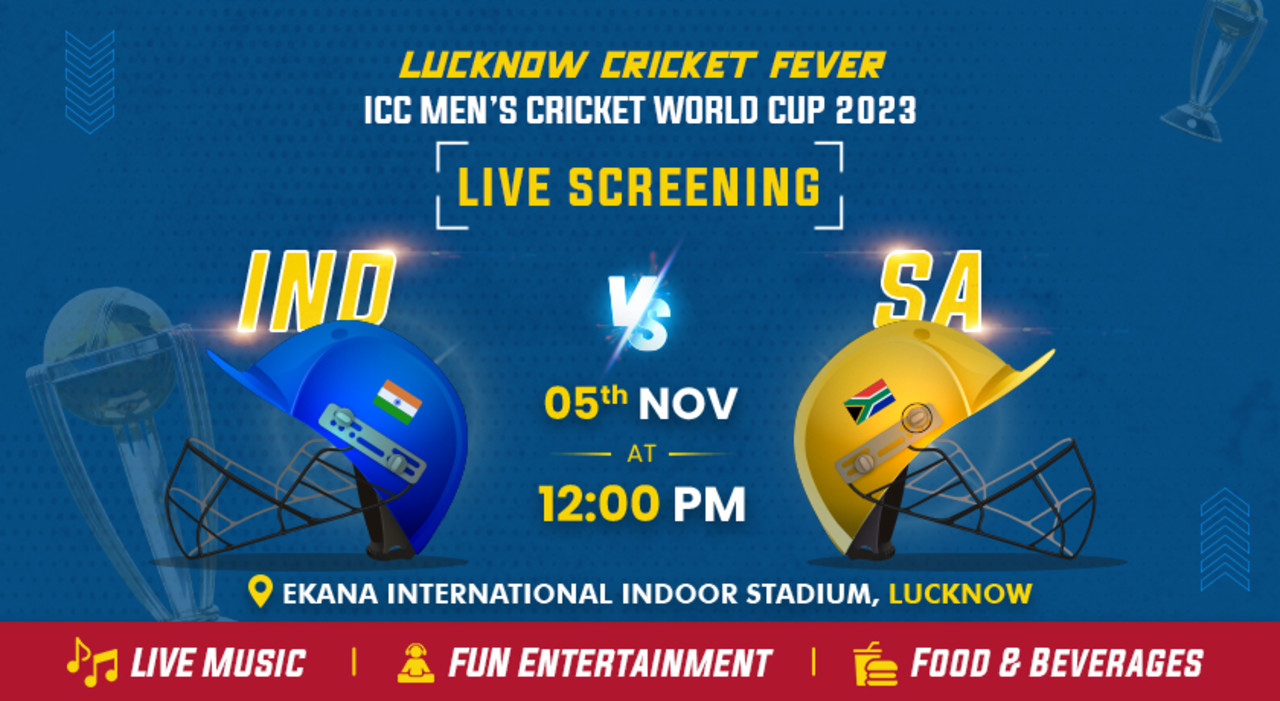 ICC Men’s Cricket World Cup 2023 Screening | India Vs South Africa | Ekana International Indoor Stadium