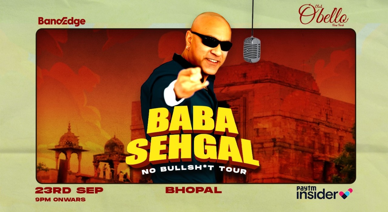 No BullSh*t Tour Ft Baba Sehgal I Bhopal