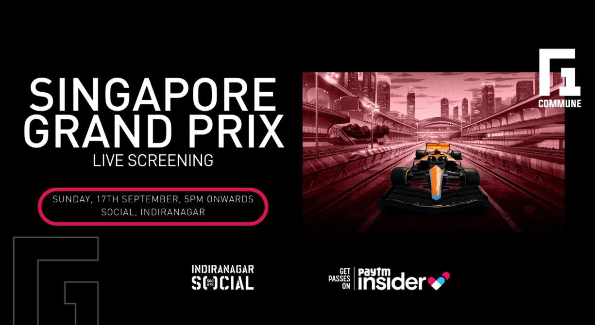 F1 Screening - Singapore Grand Prix | Social, Indiranagar