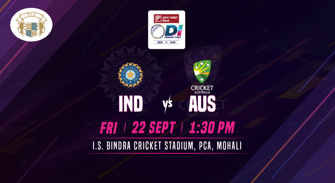 IDFC FIRST Bank ODI Trophy 1st ODI: India v Australia, Mohali