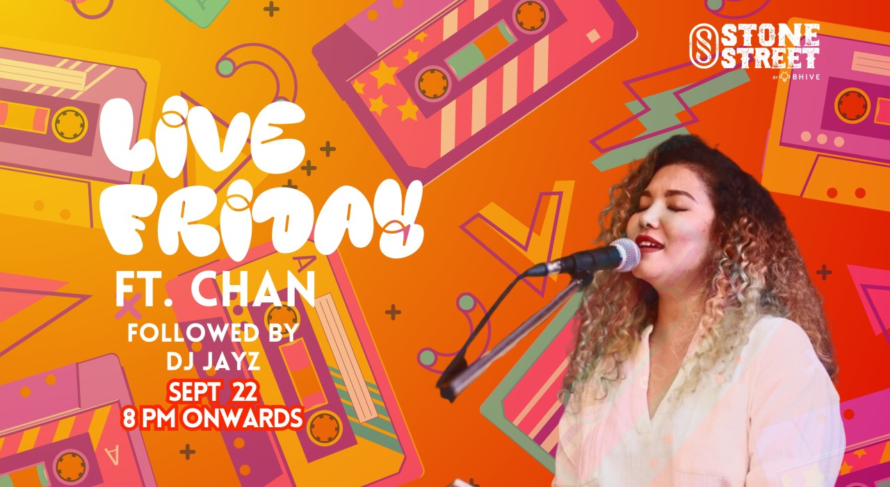 Live Friday Ft. Chan at Stone Street, BTM Layout