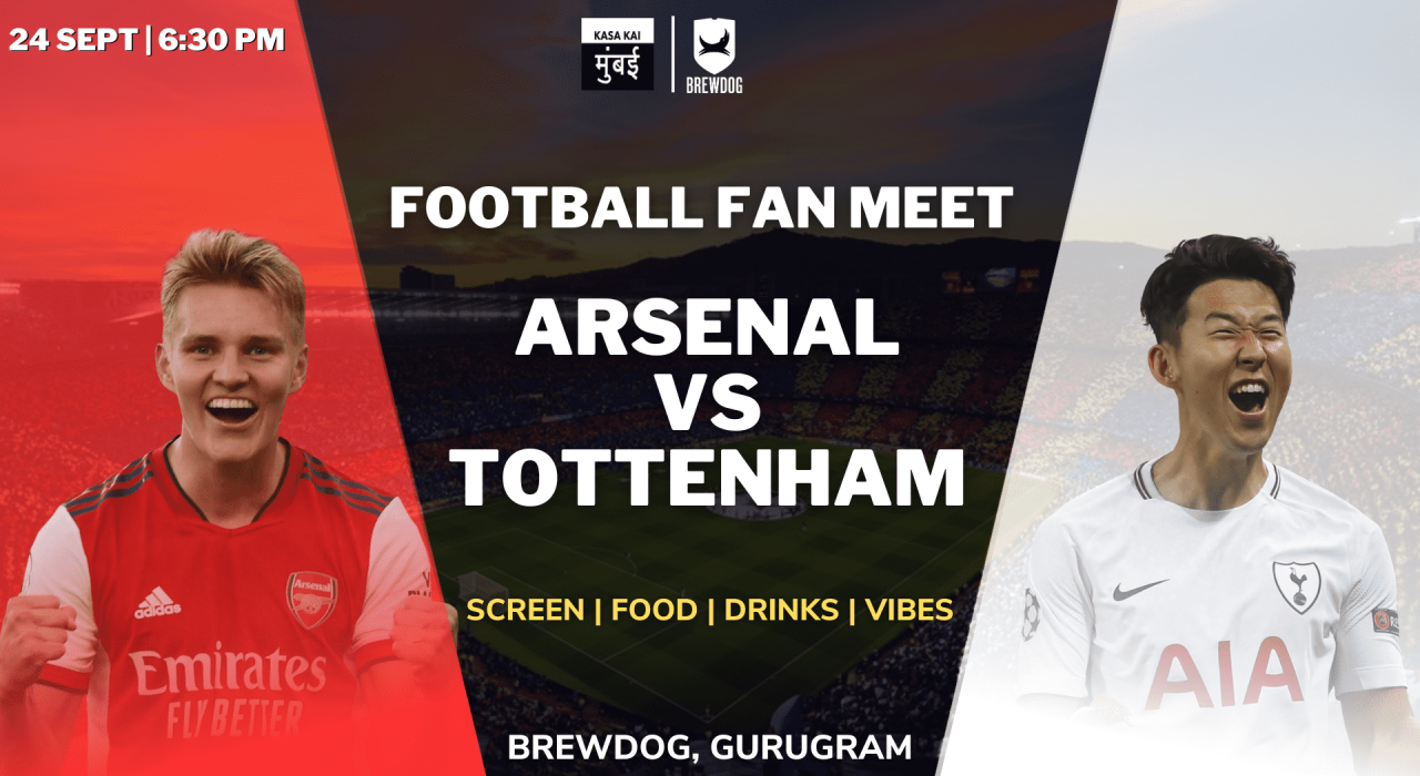 ARSENAL VS TOTTENHAM FAN MEET